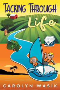Tacking Through Life