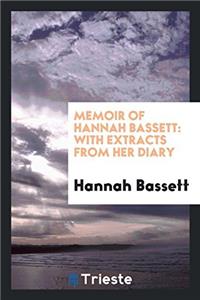 Memoir of Hannah Bassett