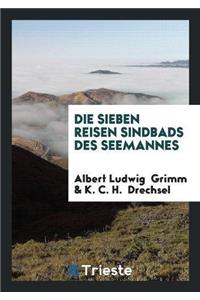 Die Sieben Reisen Sindbads Des Seemannes