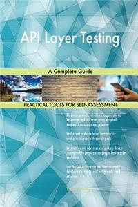 API Layer Testing A Complete Guide
