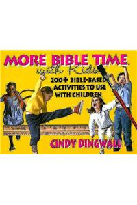 More Bible Time with Kids