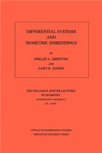 Differential Systems and Isometric Embeddings.(AM-114), Volume 114