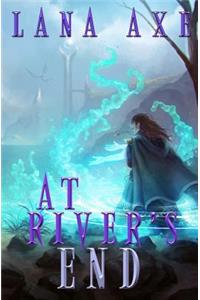 At River's End