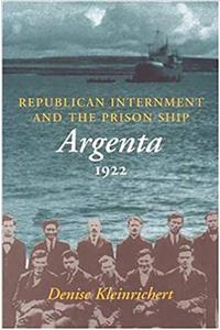 Republican Internment and the Prison Ship 