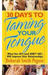 30 Days to Taming Your Tongue