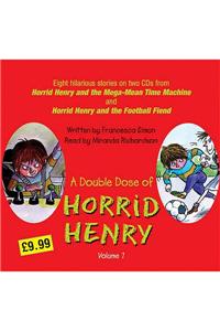 A Double Dose of Horrid Henry