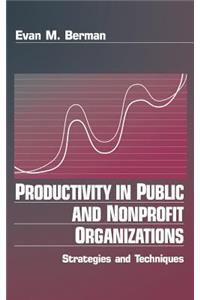 Productivity in Public and Non Profit Organizations