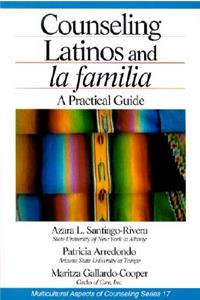 Counseling Latinos and La Familia