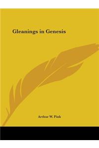 Gleanings in Genesis