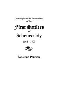 Contributions for the Genealogies of the Descendants of the First Settlers of the Patent & City of Schenectady [N.Y.] from 1662 to 1800