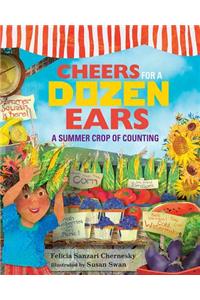 Cheers for a Dozen Ears: A Summer Crop of Counting