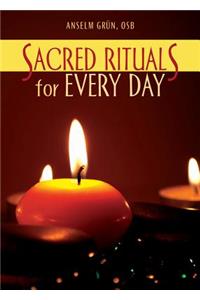 Sacred Rituals for Every Day