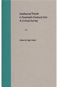 Intellectual Trends in Twentieth-century Iran