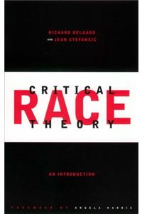 Critical Race Theory, First Edition