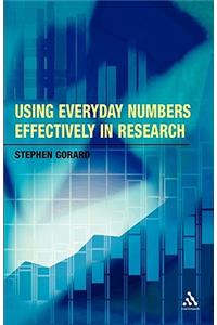 Using Everyday Numbers Effectively in Research