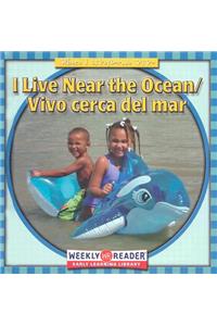 I Live Near the Ocean/Vivo Cerca del Mar