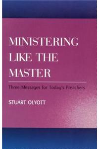 Ministering Like the Master