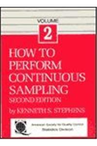 How to Perform Continious Sampling