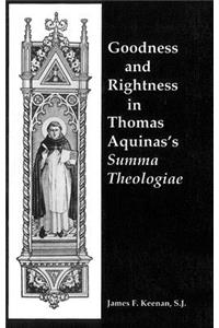 Goodness and Rightness in Thomas Aquinas's Summa Theologiae