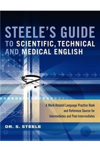 Steele's Guide to Scientific, Technical and Medical English