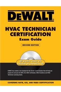 DeWALT HVAC Technician Certification Exam Guide [With CDROM]