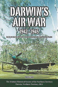Darwin'S Air War 1942-1945