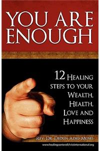 You Are Enough