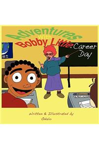 Adventures with Bobby Little