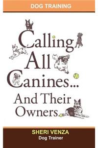 Calling All Canines... And Their Owners