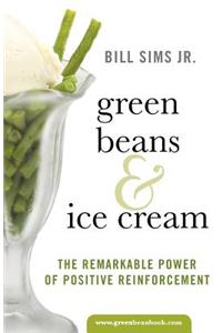 Green Beans & Ice Cream