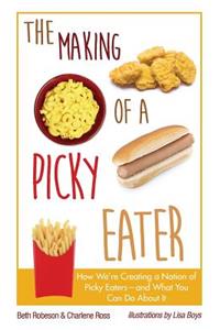 The Making of a Picky Eater