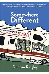 Somewhere Different: A Family Adventure Through the Balkans, Egypt and Sri Lanka