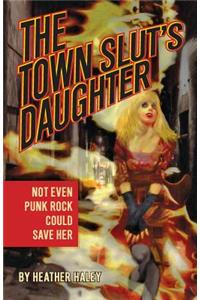 Town Slut's Daughter