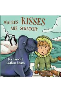 Walrus Kisses Are Scratchy