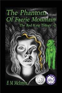 Phantom of Faerie Mountain