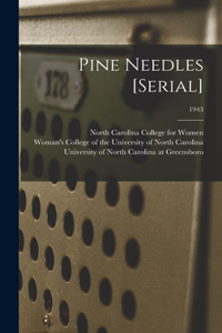 Pine Needles [serial]; 1943