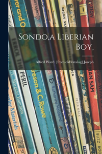 Sondo, a Liberian Boy,