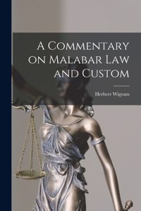 Commentary on Malabar Law and Custom