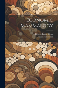 Economic Mammalogy