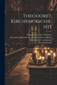 Theodoret, Kirchengeschichte