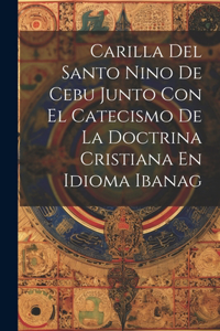 Carilla Del Santo Nino De Cebu Junto Con El Catecismo De La Doctrina Cristiana En Idioma Ibanag