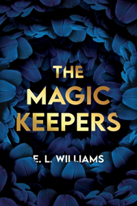 The Magic Keepers