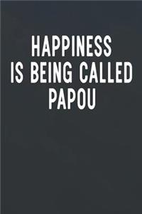Happiness Is Being Called Papou
