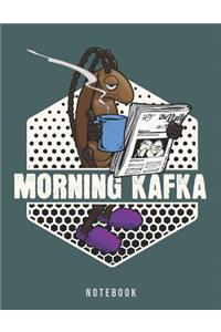 Morning Kafka Notebook