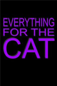 Everything For The Cat