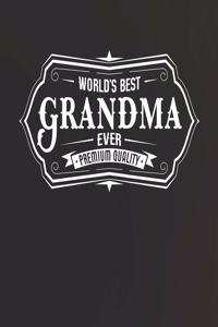 World's Best Grandma Ever Premium Quality