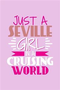 Just A Seville Girl In A Cruising World