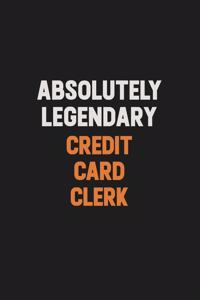 Absolutely Legendary Credit Card Clerk