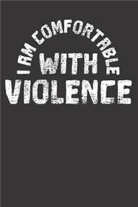 Sarcastic Sayings Violence Notebook Journal