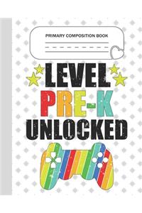 Primary Composition Book - Level Pre-K Unlocked